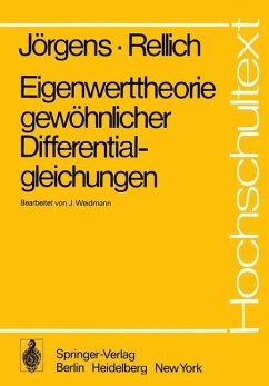 Eigenwerttheorie gewöhnlicher Differentialgleichungen - Jörgens, K.; Rellich, F.