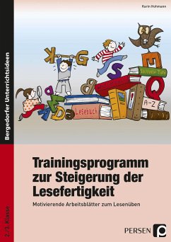 Trainingsprogramm zur S teigerung der Lesefertigkeit - Hohmann, Karin