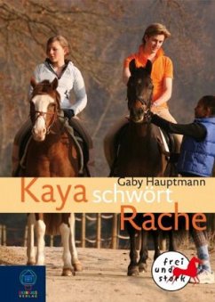 Kaya schwört Rache / Kaya Bd.8 Cover Kaya schwört Rache / Kaya Bd.8