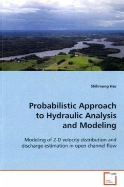 Probabilistic Approach to Hydraulic Analysis and Modeling - Hsu, Shihmeng