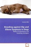 Breeding against Hip and Elbow Dysplasia in Dogs