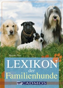 Lexikon der Familienhunde - Nau, Martina