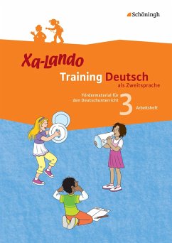 Xa-Lando 3. Training Deutsch als Zweitsprache. Arbeitsheft - Propson, Ingeborg;Schulze, Brigitte