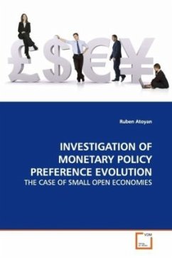 INVESTIGATION OF MONETARY POLICY PREFERENCE EVOLUTION - Atoyan, Ruben
