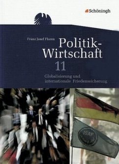 Arbeitsbuch 11. Schuljahr, Für das zweistündige Ergänzungsfach / Politik-Wirtschaft, Ausgabe Gymnasiale Oberstufe Niedersachsen