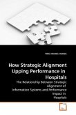 How Strategic Alignment Upping Performance in Hospitals