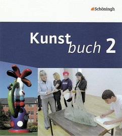 Kunstbuch 2 - 7. / 8. Schuljahr - Algner, Achim;Binder, Sabine;Deffke, Michael;Binder, Martin