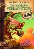 Die Grimm Akten - Die unüblichen Verdächtigen