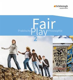 Fair Play 2 Schulbuch. Lehrwerk Praktische Philosophie - Hanraths, Ulrike;Wamsler, Helmut;Welz, Andrea;Pfeifer, Volker
