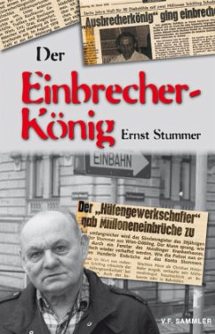 Der Einbrecherkönig - Stummer, Ernst;Czar, Reinhard M.