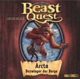 Arcta, Bezwinger der Berge / Beast Quest Bd.3 (1 Audio-CD)