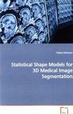 Statistical Shape Models for 3D Medical Image Segmentation