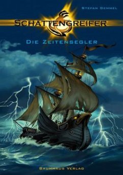 Cover Die Zeitensegler / Schattengreifer-Trilogie Bd.1