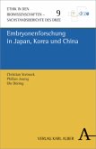 Embryonenforschung in Japan, Korea und China Embryonenforschung in Japan, Korea und China