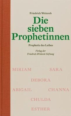 Die sieben Prophetinnen - Weinreb, Friedrich