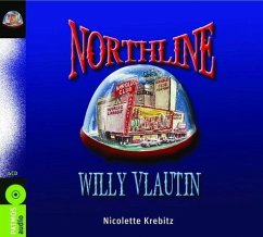 Northline, 4 Audio-CDs - Vlautin, Willy