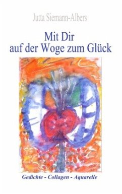 Mit Dir auf der Woge zum Glück - Siemann-Albers, Jutta