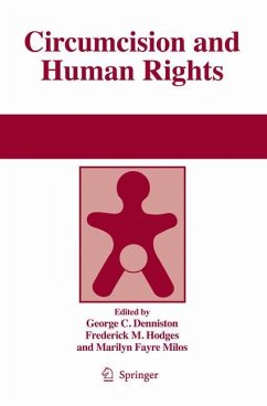 Circumcision and Human Rights - Denniston, George / Hodges, Frederick / Milos, Marilyn F. (ed.)