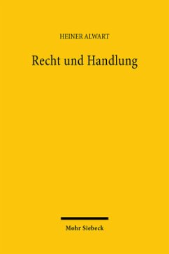 Recht und Handlung - Alwart, Heiner