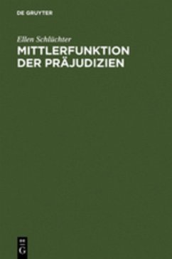 Mittlerfunktion der Präjudizien - Schlüchter, Ellen