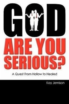 God, Are You Serious? - Jemison, Kay
