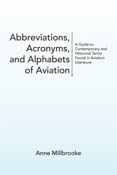 Abbreviations, Acronyms, and Alphabets of Aviation - Millbrooke, Anne