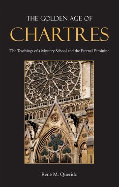 The Golden Age of Chartres - Querido, Rene M.