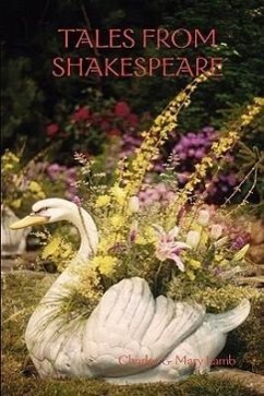 Tales from Shakespeare - Lamb, Charles; Lamb, Mary