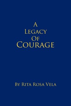 A Legacy of Courage