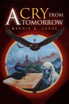 A Cry from Tomorrow - Cashe, Marnie B.