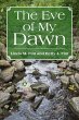 The Eve of My Dawn - Bild 1