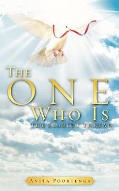 The One Who Is - Poortenga, Anita