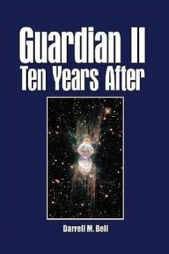 Guardian II Ten Years After - Bell, Darrell M.