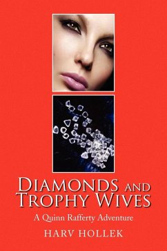 Diamonds and Trophy Wives - Hollek, Harv