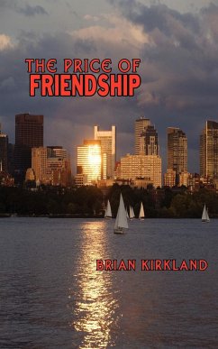 The Price of Friendship - Kirkland, Brian