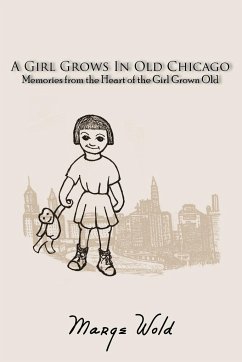 A Girl Grows In Old Chicago