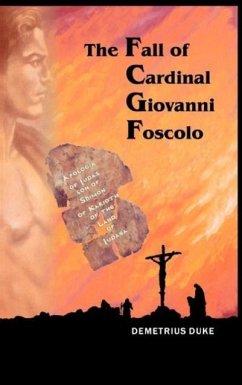 The Fall of Cardinal Giovanni Foscolo