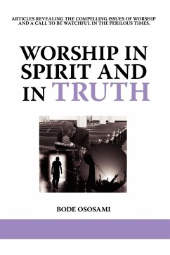 Worship in Spirit and in Truth - Ososami, Bode