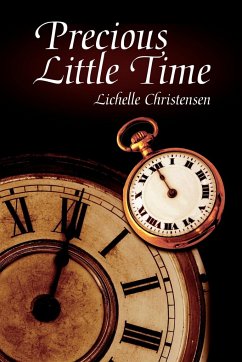 Precious Little Time - Christensen, Lichelle