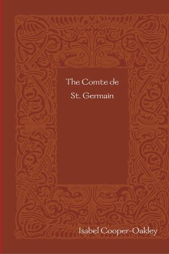 The Comte de St. Germain - Cooper-Oakley, Isabel