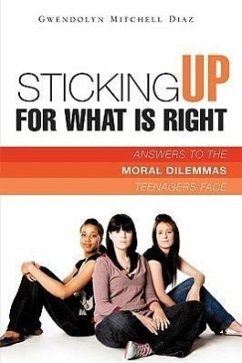 Sticking Up for What Is Right - Diaz, Gwendolyn Mitchell