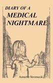 Diary of a Medical Nightmare