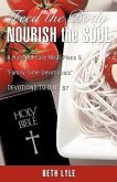 FEED the BODY - NOURISH the SOUL