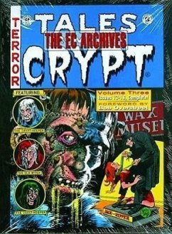 The EC Archives: Tales from the Crypt Volume 3 - Gaines, Bill; Feldstein, Al
