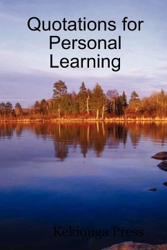 Quotations for Personal Learning - Press, Kekionga