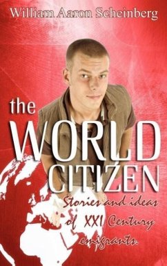 The World Citizen - Scheinberg, William Aaron