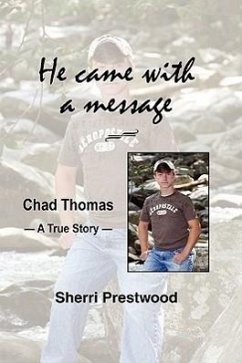He came with a message - Prestwood, Sherri