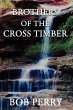 Brothers of the Cross Timber - Bild 1
