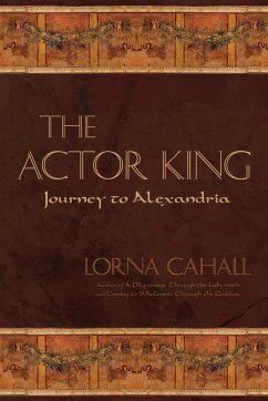 The Actor King - Cahall, Lorna