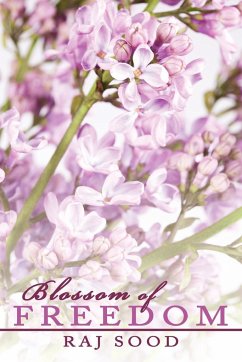 Blossom of Freedom - Sood, Raj